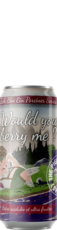 Canette de bière Would you berry me Sour Brasserie Piggy Brewing Company