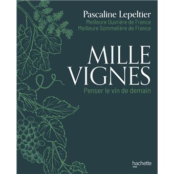 Livre Milles Vignes