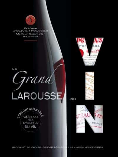 Livre Le Grand Larousse du Vin